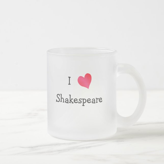 Caneca De Café Vidro Jateado Eu Amo Shakespeare (Direita)