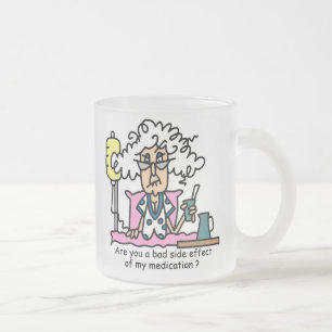 Caneca De Café Vidro Jateado Humor do efeito secundário da medicamentação