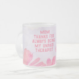 Caneca De Café Vidro Jateado Mãe Terapêutica Inremunerada Dia de as mães Floral