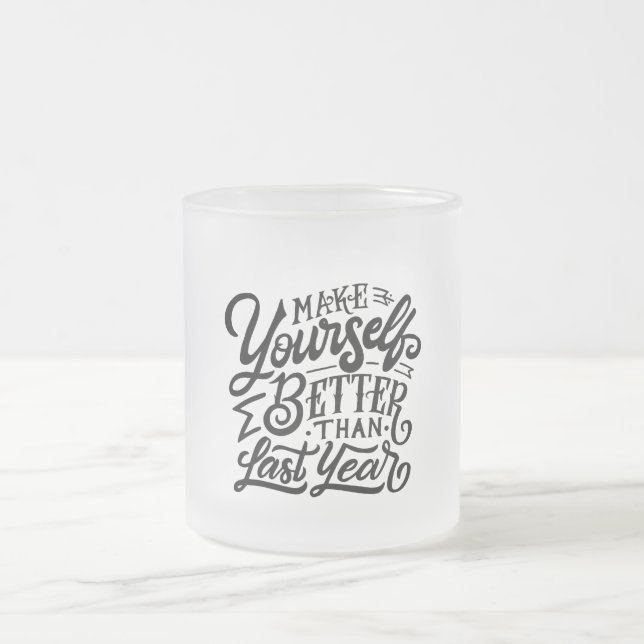 Caneca De Café Vidro Jateado make your self better then last year  (Centro)
