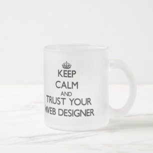 Caneca De Café Vidro Jateado Mantenha a calma e confie seu desenhista da Web