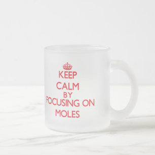 Caneca De Café Vidro Jateado Mantenha a calma focalizando em toupeiras