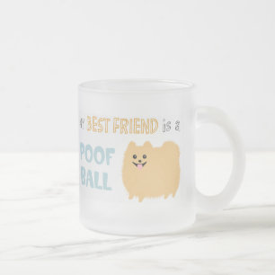 Caneca De Café Vidro Jateado Meu melhor amigo é um POOF BALL - Pomeraniano bon