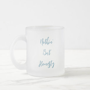 Caneca De Café Vidro Jateado Nada Além da Honestidade