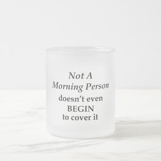 Caneca De Café Vidro Jateado Não é uma Pessoa Matinal (Centro)