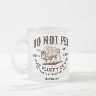 Caneca De Café Vidro Jateado Não Faça Carinho nos Bois Fofos Bisonte de Yellows