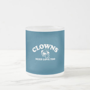 Caneca De Café Vidro Jateado Palhaços Precisam de Amor Também