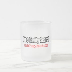 Caneca De Café Vidro Jateado Pesquisa de Cavidade Livre (Piada Dentista)