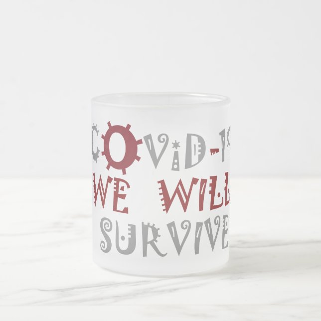 Caneca De Café Vidro Jateado Sobreviveremos à COVID-19 - Força e Resiliência (Centro)