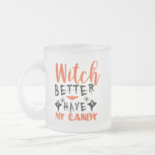 Caneca De Café Vidro Jateado Testemunha Engraçada É Melhor Ter Meu Docinho