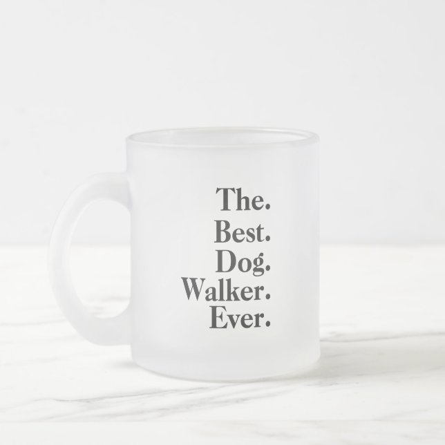 Caneca De Café Vidro Jateado  'The Best Dog Walker Ever' Playful Fun Gift  (Esquerda)