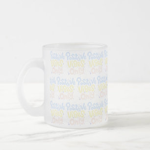 Caneca De Café Vidro Jateado Vibrações Positivas Somente