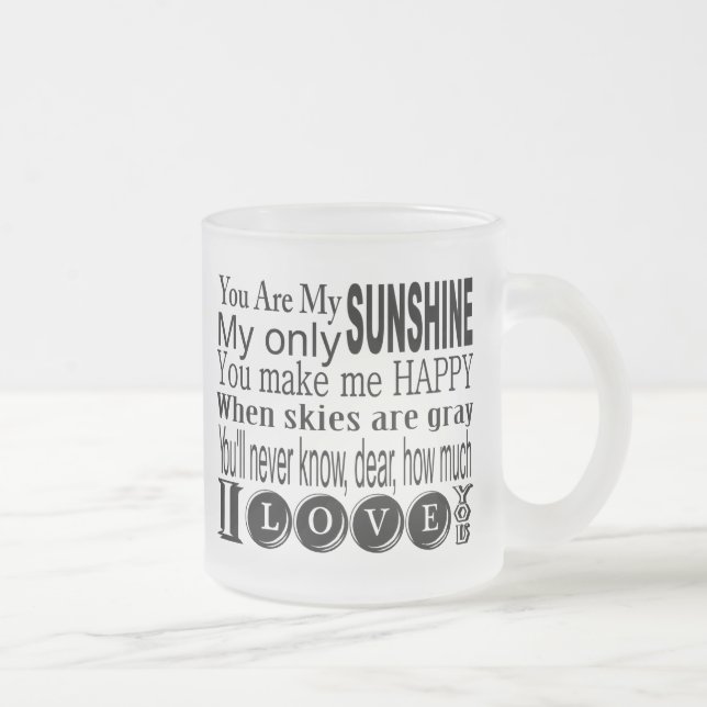 Caneca De Café Vidro Jateado Você é meu Roupa e presentes sunshine (Direita)