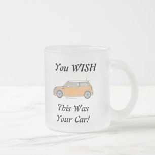 Caneca De Café Vidro Jateado Você Queria Que Este Era O Seu Carro!