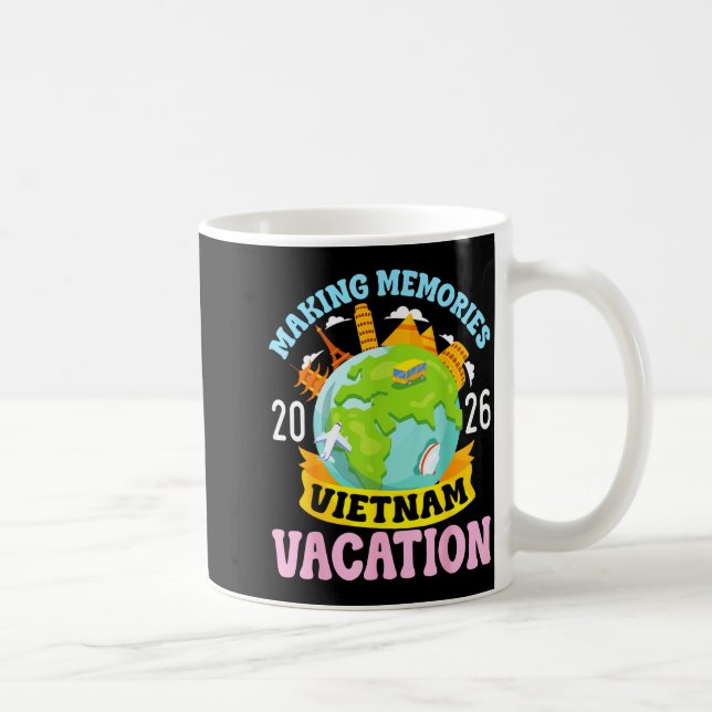 Caneca De Café Vietnam Vacation 2026 Travel Making Memories Famil (Direita)
