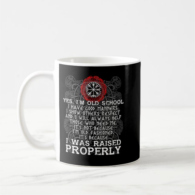 Caneca De Café Viking Eu Fui Criado Adequadamente (Esquerda)