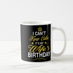 Caneca De Café Vintage Não Posso Manter a Calma É o Aniversário d