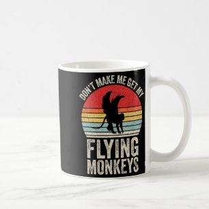 Caneca De Café Vintage Retro Não Me Faça Buscar Meus Macacos Voad