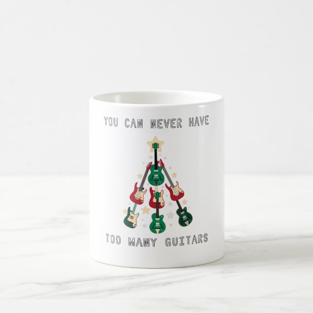 Caneca De Café Violão - Você Nunca Pode Ter Muitas Guitarras (Centro)