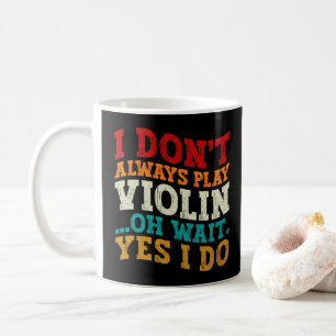 Caneca De Café Violinista Oh Espere Sim Eu To Fiddler de Aniversá