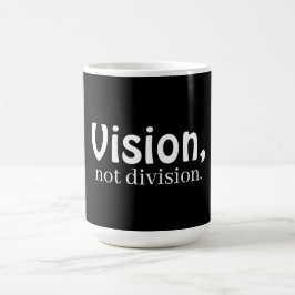 Caneca De Café Vision, not division coffee mug