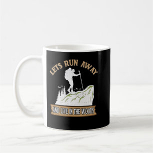 Caneca De Café Viva Na Floresta Engraçada Acampamento De Caminho_