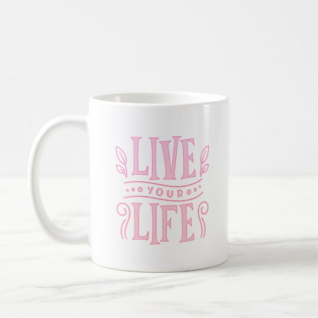 CANECA DE CAFÉ VIVA SUA VIDA (Esquerda)