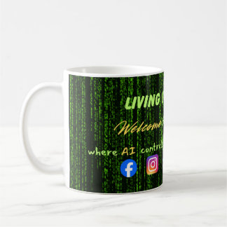 Caneca De Café Vivendo na Matrix – Controle das Mídias Sociais &