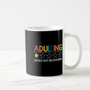 Caneca De Café Viver como Adulto Não Recomendaria Ditos Engraçado