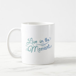 Caneca De Café viver no momento
