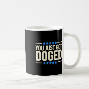 Caneca De Café Você Acaba de Ser Doged Departamento de Humor Trum