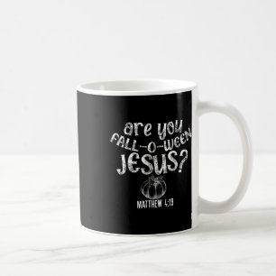 Caneca De Café Você Caiu De Jesus Halloween Christian Bibl?