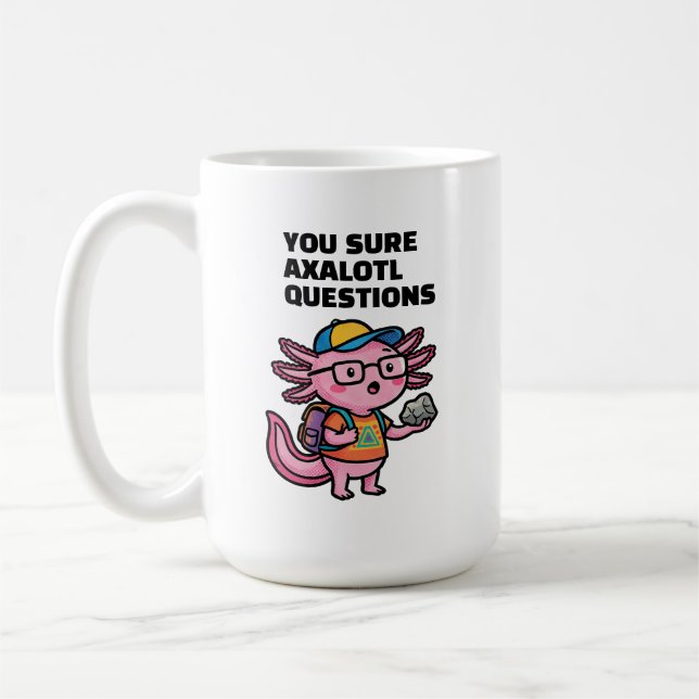Caneca De Café Você certamente axolotl perguntas Meme Sarcástico  (Esquerda)