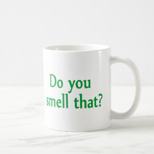 Caneca De Café Você cheira aquele?