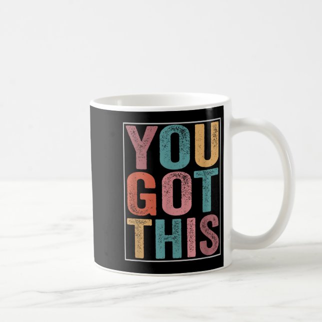 Caneca De Café Você Consegue Design Motivacional Para Dia De Test (Direita)