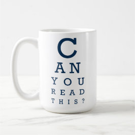 Caneca De Café Você consegue ler isto?