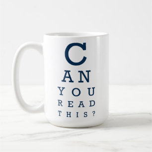 Caneca De Café Você consegue ler isto?