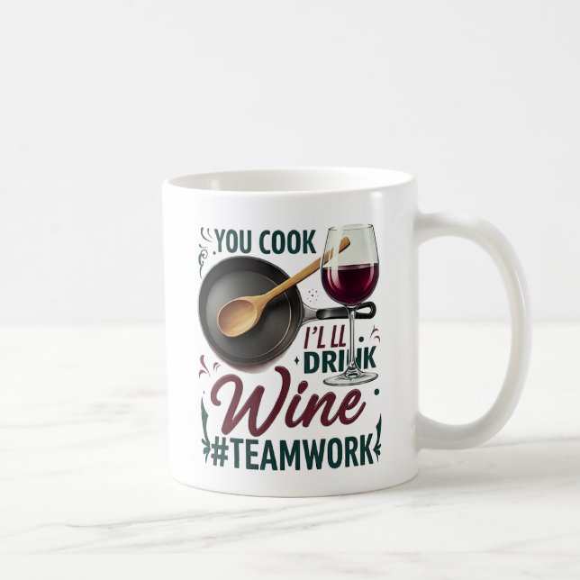 Caneca De Café Você cozinha, eu bebo vinho #Trabalho em equipe -  (Direita)
