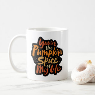 Caneca De Café Você é a especialidade de abóbora da minha vida - 