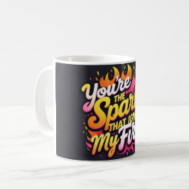 Caneca De Café Você é a faísca que incendeia meu fogo