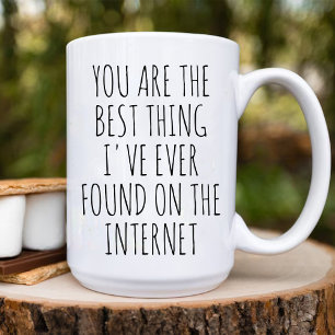 Caneca De Café Você É A Melhor Coisa Que Encontrei Engraçado Na I