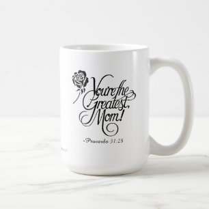 Caneca De Café Você é a melhor mãe Proverbs 31:28