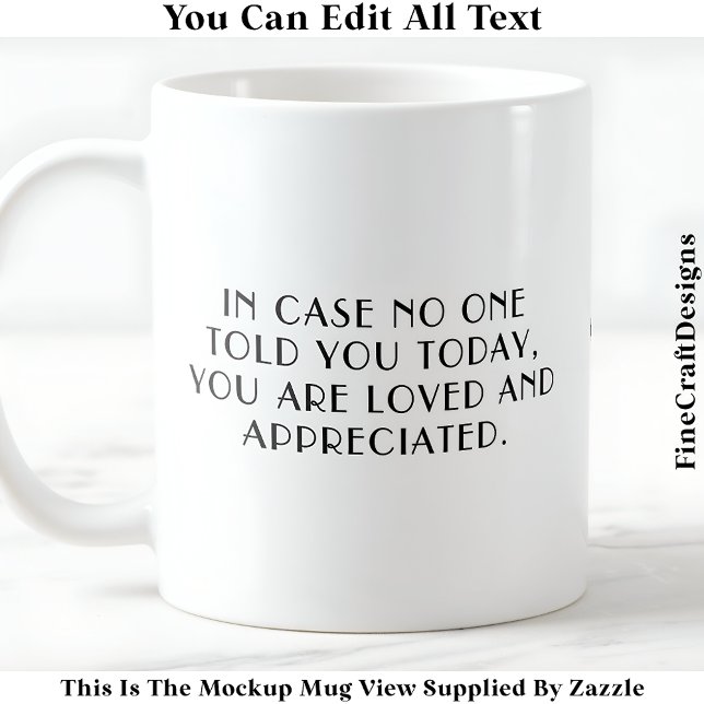 Caneca De Café Você É Amado E Apreciado Lembrete 053 Cotação (Criador carregado)