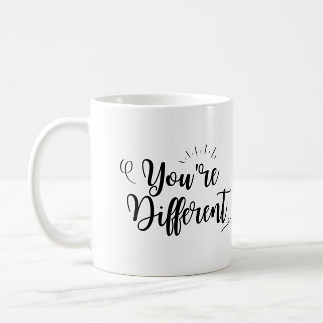 Caneca De Café "Você É Diferente" (Esquerda)