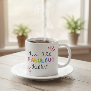 Caneca De Café Você É Fabuloso Darlin