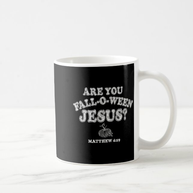 Caneca De Café Você é Fall-o-ween Jesus Cristão Abóbora de Hallow (Direita)