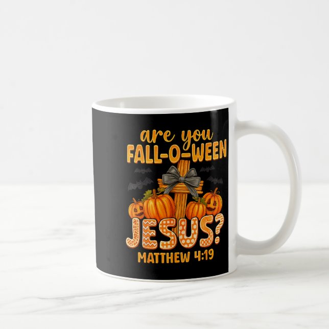 Caneca De Café Você é Fall-o-ween Jesus Mateus 4_19 Halloween C (Direita)