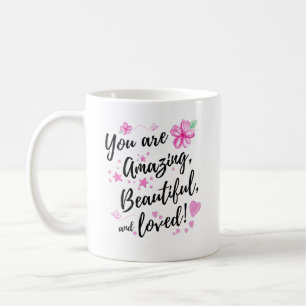 Caneca De Café Você é incrível, linda e amada
