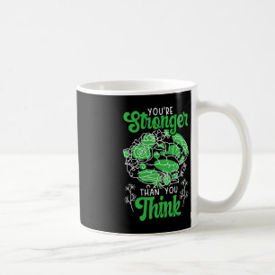 Caneca De Café Você é mais forte do que você pensa que a saúde me