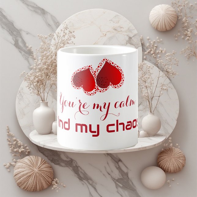 Caneca De Café Você é meu calmante e minha confusão Querido Monog (You’re my calm and my chaos Sweetheart Monogram Coffee Mug)